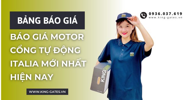 [Mới Nhất] Báo Giá Motor Cổng Tự Động Ý - KingGates Italia