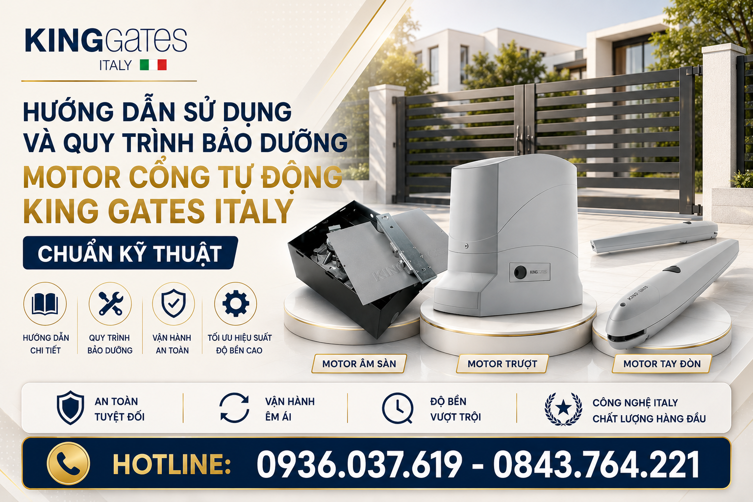 Hướng Dẫn Sử Dụng Và Quy Trình Bảo Dưỡng Motor Cổng Tự Động King Gates Italy Chuẩn Kỹ Thuật