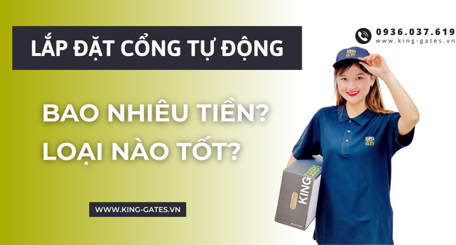 Lắp Đặt Cửa Cổng Tự Động Bao Nhiêu Tiền? Loại Nào Tốt Nhất?