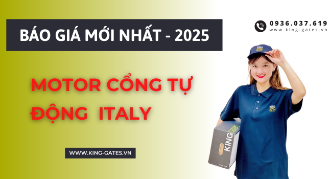 [Mới Nhất 2025] Báo Giá Motor Cổng Tự Động Ý - KingGates Italia